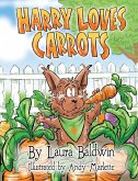 Harry Loves Carrots (eBook, ePUB) Harry Loves Carrots (eBook, ePUB)