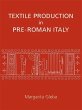 Textile Production in Pre-Roman Italy... - Bild 1