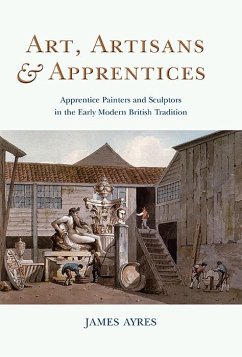 Art, Artisans and Apprentices (eBook, PDF) - James Ayres, Ayres