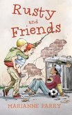 Rusty and Friends (eBook, ePUB)