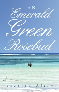 Emerald Green Rosebud (eBook, ePUB) - Allin, Jessica