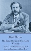 The Short Stories of Bret Harte Vol 1 (eBook, ePUB)