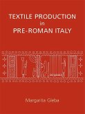 Textile Production in Pre-Roman Italy (eBook, ePUB)