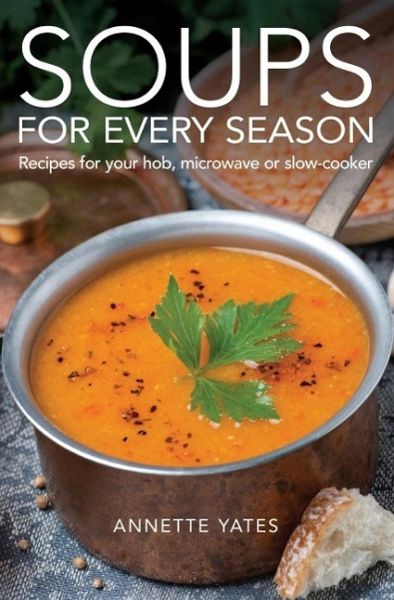 Soups for Every Season (eBook, ePUB)