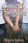 Come La Prima Volta (eBook, ePUB)