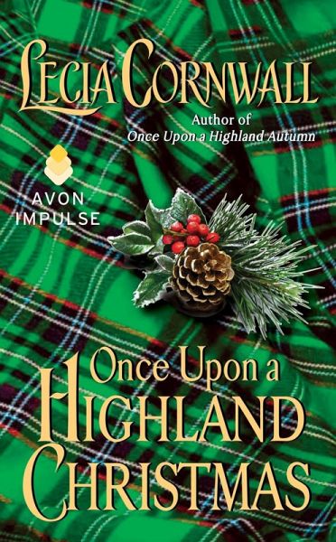 Once Upon a Highland Christmas (eBook, ePUB) Once Upon a Highland Christmas (eBook, ePUB)