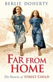 Far From Home: The sisters of Street Child (Street Child) (eBook, ePUB)