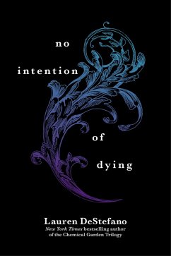 No Intention of Dying (Novella) (eBook, ePUB) - Destefano, Lauren