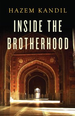 Inside the Brotherhood (eBook, ePUB) - Kandil, Hazem