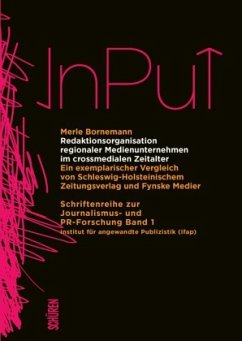 Cover Redaktionsorganisation regionaler Medienunternehmen im crossmedialen Zeitalter