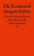 Die Kunst und das gute Leben - Bild 1