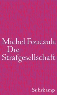 Die Strafgesellschaft - Foucault, Michel