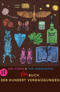 Das Buch der hundert Vergnügungen - Kieran, Dan;Hodgkinson, Tom