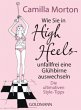 Wie Sie in High Heels unfallfrei eine... - Bild 1