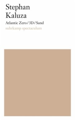 Atlantic Zero / 3D / Sand - Kaluza, Stephan