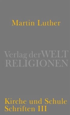 Kirche und Schule - Luther, Martin