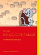 Hallo, kleine Maus - Bild 1
