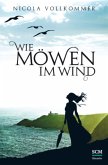 Wie Möwen im Wind Wie Möwen im Wind