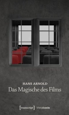 Das Magische des Films - Arnold, Hans