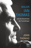 Major W. Ian Thomas und die Geschichte der Fackelträger Major W. Ian Thomas und die Geschichte der Fackelträger