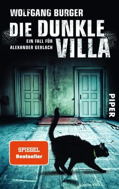 Die dunkle Villa / Kripochef Alexander Gerlach Bd.10 - Burger, Wolfgang