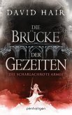 Die scharlachrote Armee / Die Brücke der Gezeiten Bd.3
