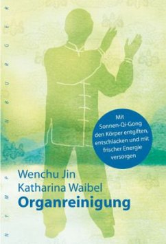 Organreinigung - Jin, Wenchu; Waibel, Katharina