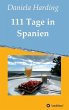 111 Tage in Spanien - Bild 1