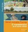 Monet und seine Freunde. 13... - Bild 1