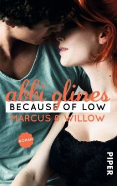 Because of Low - Marcus und Willow / Sea Breeze Bd.2 - Glines, Abbi
