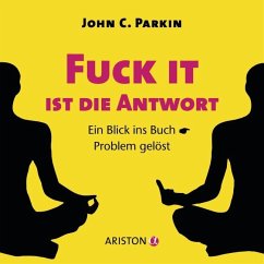 Fuck It ist die Antwort - Parkin, John C.