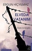 Elveda Vatanim - Hicyilmaz, Ergun