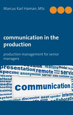 Communication in the Production - Haman, Marcus Karl