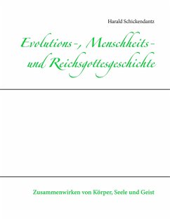 Evolutions-, Menschheits- und Reichsgottesgeschichte