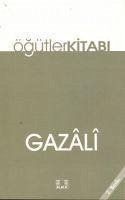 Ögütler Kitabi - Gazali, Imam-I