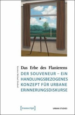 Das Erbe des Flanierens - Drohsel, Karsten M.