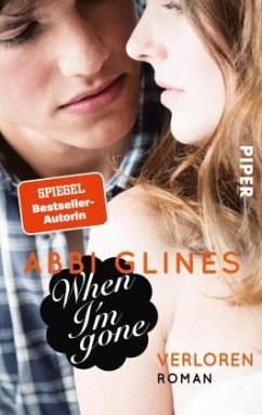 When I'm Gone - Verloren / Rosemary Beach Bd.11 - Glines, Abbi