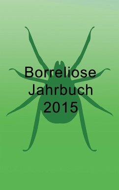 Borreliose Jahrbuch 2015 - Fischer, Ute;Siegmund, Bernhard