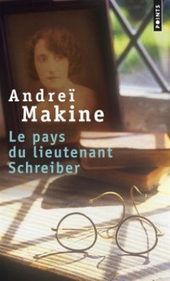 Le pays du lieutenant Schreiber - Makine, Andreï