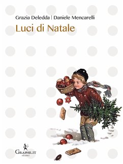 Luci di Natale (eBook, ePUB) - Deledda, Grazia; Mencarelli, Daniele
