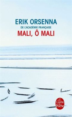 Mali, ô Mali - Orsenna, Érik