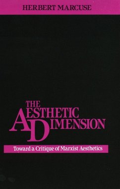 The Aesthetic Dimension (eBook, ePUB) - Marcuse, Herbert