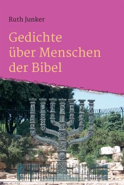 Gedichte über Menschen der Bibel (eBook, ePUB) - Junker, Ruth