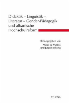 Cover Didaktik - Linguistik - Literatur - Gender-Pädagogik und albanische Hochschulreform