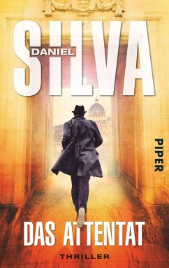 Das Attentat / Gabriel Allon Bd.12 - Silva, Daniel