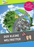 Der kleine Weltretter