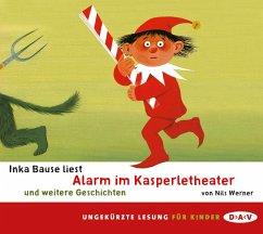Alarm im Kasperletheater und weitere Geschichten - Werner, Nils