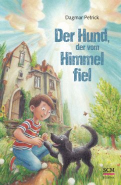 Der Hund, der vom Himmel fiel - Petrick, Dagmar