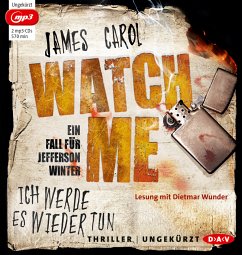 Watch Me - Ich werde es wieder tun / Jefferson Winter Bd.2 (2 MP3-CDs) - Carol, James