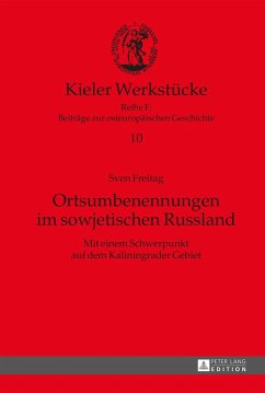 Ortsumbenennungen im sowjetischen Russland - Freitag, Sven